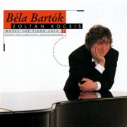 Zoltan Kocsis - Bartók: Works for Solo Piano, Vol. 7 (2001)