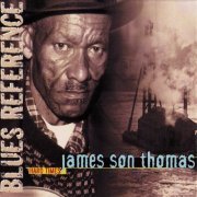 James Son Thomas - Hard Times (2003)