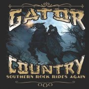 Gator Country - Southern Rock Rides Again (2023)
