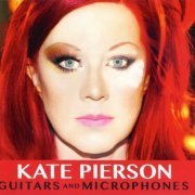 Kate Pierson - Guitars And Microphones (2015) CD-Rip