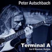 Peter Autschbach - Terminal A live @ Maximal, Rodgau (2022)