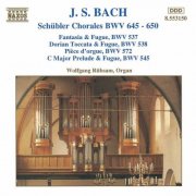 Wolfgang Rubsam - J.S. Bach: Schubler Chorales, Toccata and Fugue in D Minor (1994)