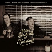 Södra Norrlands Coast Country Cowboys - Mellan Nashville och Norrland (2026) [Hi-Res]