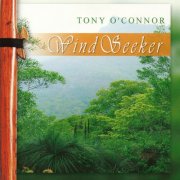 Tony O'Connor - Wind Seeker (2002)