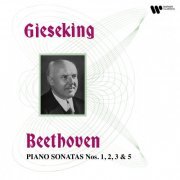 Walter Gieseking - Beethoven: Piano Sonatas Nos. 1, 2, 3 & 5 (2023) [Hi-Res]