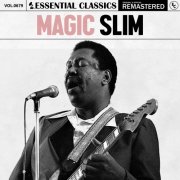 Magic Slim - Essential Classics, Vol. 679 (2024)