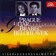 Lubomír Brabec, Prague Philharmonia, Jiří Bělohlávek - Fišer, Bodorová, Mácha: Prague Guitar Concertos (1996)