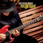 Southside Denny - Rollin' Home (2020)