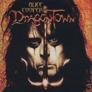 Alice Cooper - Dragontown (2001)