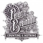 Peter Breinholt - The Counting of Nothing (2018)