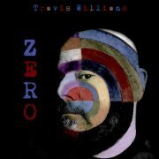 Travis Williams - Zero (2021)