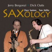 Dick Oatts & Jerry Bergonzi - Saxology (2009) FLAC