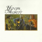 Hunter Muskett - Every Time You Move (Reissue) (1970/2007)