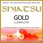 Llewellyn - Shiatsu Gold (2006)