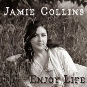 Jamie Collins - Enjoy Life (2022)