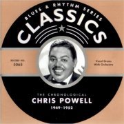 Chris Powell - Blues & Rhythm Series 5065: The Chronological Chris Powell 1949-1952 (2003)