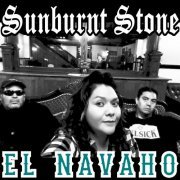Sunburnt Stone - El Navaho (2021)