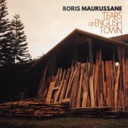 Boris Maurussane - Tears of English Town (2026)