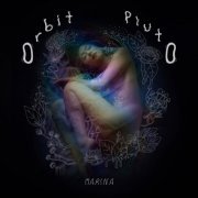 Marina - Orbit Pluto (2019)