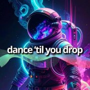 VA - Dance 'til You Drop (2025)