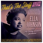 Ella Johnson, The Buddy Johnson Orchestra - That's The Stuff: The Singles Collection 1940-57 (2025)