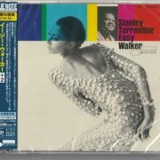 Stanley Turrentine - Easy Walker (1967) [2017 Blue Note, The Masterworks, Top 50] CD-rip