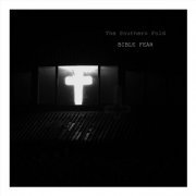 The Southern Fold - Bible Fear (2019)