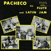 Johnny Pacheco – Pacheco His Flute And Latin Jam (1965)