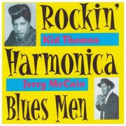 Kid Thomas & Jerry McCain - Rockin' Harmonica Blues Men (1998)