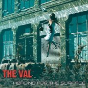 The Val - Heading For The Surface (2014) FLAC