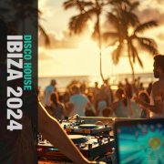 VA - Ibiza 2024 Disco House (2024)