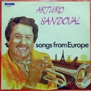 Arturo Sandoval - Songs from Europe (1985) LP