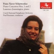 Laurence Jeanningros, Czech National Symphony Orchestra & Paul Freeman - Scharwenka: Piano Concertos Nos. 1 and 2 (2001)