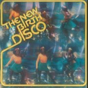 The New Birth - The New Birth Disco (1976/2026) [Hi-Res]