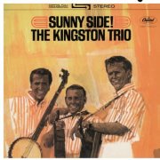 The Kingston Trio - Sunny Side (1963)