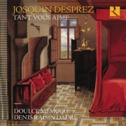 Doulce Mémoire & Denis Raisin Dadre - Desprez: Tant vous aime (2022) [Hi-Res]