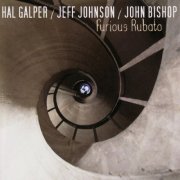 Hal Galper - Furious Rubato (2007)