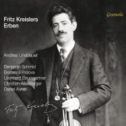 Benjamin Schmid, Ekaterina Frolova, Daniel Auner, Christian Altenburger, Leonhard Baumgartner, Andrea Linsbauer - Fritz Kreisler’s Heirs (2025) [Hi-Res]