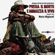 Mario Migliardi - Prega il morto e ammazza il vivo (Original Motion Picture Soundtrack) (2025) [Hi-Res]