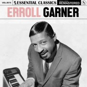 Erroll Garner - Essential Classics, Vol. 575: Erroll Garner (2024)