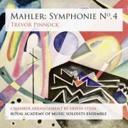 Trevor Pinnock,  Royal Academy of Music Soloists Ensemble - Mahler: Symphonie No. 4 (2013) Hi-Res