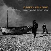 Jo Harrop & Jamie McCredie - Weathering the Storm (2020) Hi Res