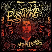 Mike Ross - Electric Smoke 2 (2025) Hi-Res