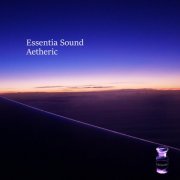 Essentia Sound - Aetheric (2024)