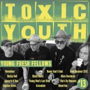 Young Fresh Fellows - Toxic Youth (2020)