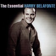 Harry Belafonte - The Essential Harry Belafonte (2005)