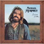 Michael Martin Murphey - Geronimo's Cadillac (1972;2021) [Hi-Res]