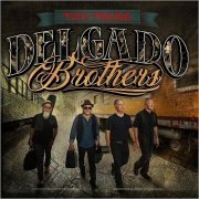 The Delgado Brothers - Two Trains (2018)