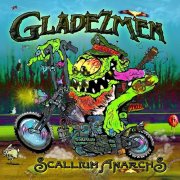 Gladezmen - Scallium Anarchs (2010)