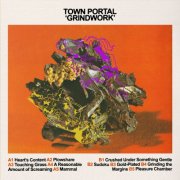 Town Portal - Grindwork (2025)